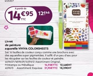 A partir de  14€95 1246  459607/459609/459612 Assortiment Original,  Printemps ou Métallique  Livret de peinture aquarelle VIVIVA COLORSHEETS  Set 16 feuilles de couleur conçu comme une brochure avec 