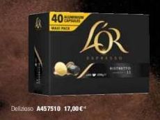 40  MAX PACK  ALUMINIUM  Delizioso A457510 17,00€"  LOR  STRETTO 