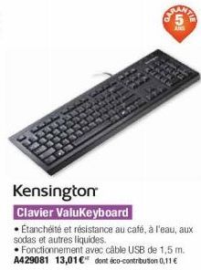 Kensington Clavier ValuKeyboard  • Étanchéité et résistance au café, à l'eau, aux sodas et autres liquides.  Fonctionnement avec câble USB de 1,5 m. A429081 13,01€ dont éco-contribution 0,11 € 