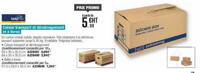 tidyPac  Caisse transport et déménagement et à livres  Conditionnement conseillé par 5 57,5 x 29,5 x 33,5 cm A230648 7,30€*  PRIX PROMO  A partir de  ЕНТ  En carton ondulé solide, double cannelure. Tr