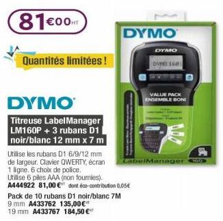 Quantités limitées !  DYMO  Titreuse LabelManager LM160P + 3 rubans D1 noir/blanc 12 mm x 7 m  Utilise les rubans D1 6/9/12 mm de largeur. Clavier QWERTY, écran 1 ligne. 6 choix de police. Utilise 6 p