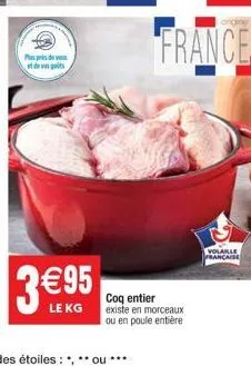 plus de  of the vas gifs.  3€95  le kg  france  coq entier existe en morceaux ou en poule entière  volaille francaise 