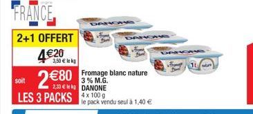 DANONG  DANOW  Fromage blanc nature 3% M.G.  le pack vendu seul à 1,40 € 