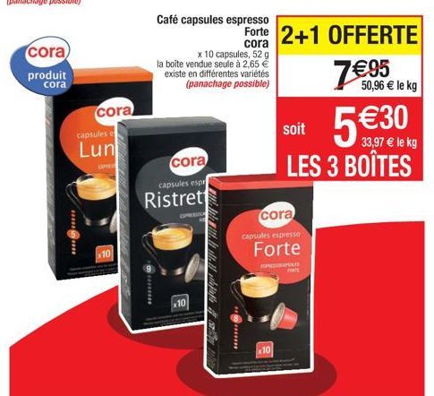 cora)  produit cora  @m  cora  10  capsules e  Lun  11 st  cora  capsules espr  Ristret  x10  Café capsules espresso  *******  x 10 capsules, 52 g  la boîte vendue seule à 2,65 € existe en différentes