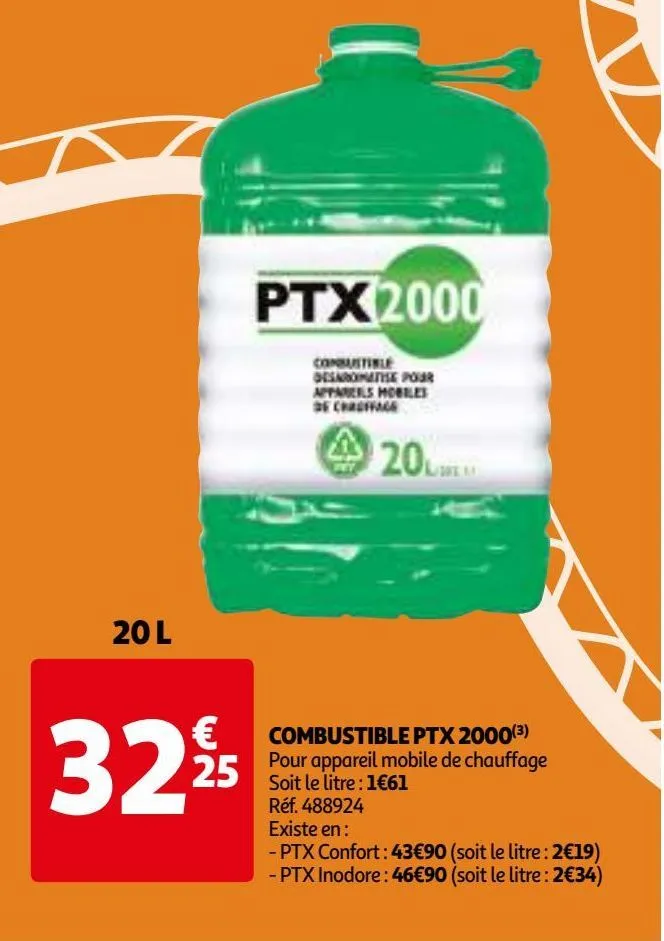 Promo COMBUSTIBLE PTX 2000 20 L Auchan : 32,25€