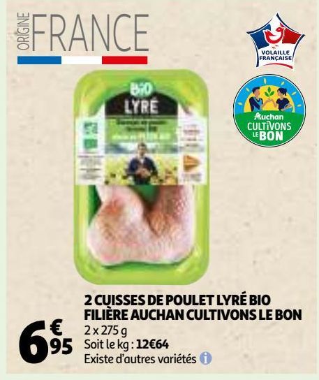 2 CUISSES DE POULET LYRÉ BIO FILIÈRE AUCHAN CULTIVONS LE BON