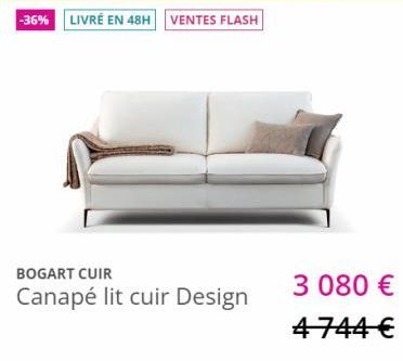-36% LIVRÉ EN 48H VENTES FLASH  BOGART CUIR  Canapé lit cuir Design  3 080 €  4744€  