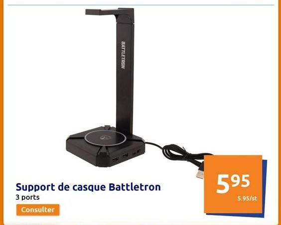BATTLETRON  Support de casque Battletron  3 ports  Consulter  595  5.95/st 