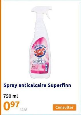 SUPER FIND  1.29/1  ANTI LIMESCALE  Spray anticalcaire Superfinn  750 ml  097 