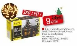 feens  m bo  180 led!  14€99  9€99 