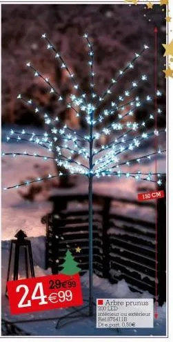 29€99 €99  arbre prunus  200 led intérieur ou extérieur ret 875411b depart. 0.50€  150 cm 