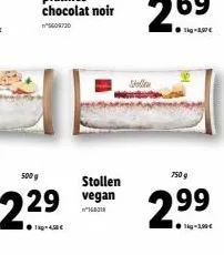 stollen vegan  16001  stellen  750 g  99 25  1kg-1,90€ 