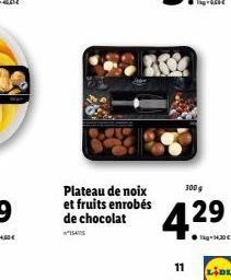 Plateau de noix et fruits enrobés de chocolat  WISA  382  11  300 g  4.29⁹  ●kg-14,30€  LIDE 