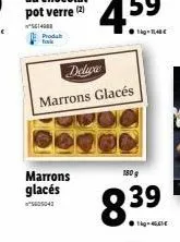 proda  marrons glacés  delwa  marrons glacés  180 g  8.39 