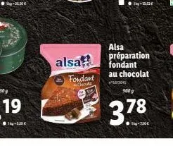 alsa  fondant  chooda  3645  ●kg-20.52€  alsa préparation fondant au chocolat  500 g  3.78 