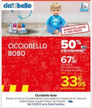 cicciobello  吃  CICCIOBELLO  BOBO  v  Cicciobello bobo  Prends soin de ton Cicciobello Bobo.Il est malade et il a besoin de toi ! Trouve le traitement pour le guérir! Inclus 7 accessoires.  Soit 33,95