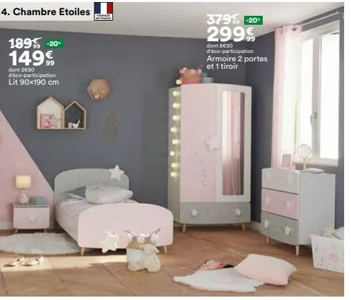 4. chambre etoiles  1899 -20¹ 149€  dont 2€80 d'éco-participation  lit 90x190 cm  in france  379-20- 2999  dont 8€50 d'éco-participation  armoire 2 portes et 1 tiroir 