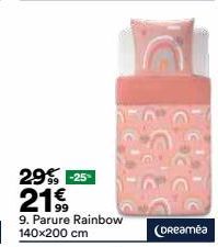 29% -25-21€  9. Parure Rainbow 140x200 cm  (Dreamea 