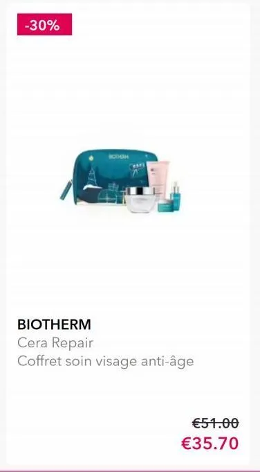 -30%  biotherm cera repair  coffret soin visage anti-âge  €51.00  €35.70 