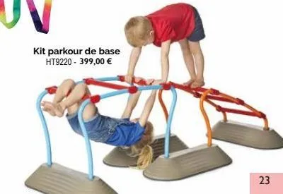 kit parkour de base ht9220 - 399,00 €  23 