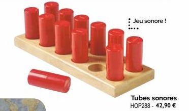 : Jeu sonore !  Tubes sonores HOP288 - 42,90 € 