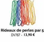 rideaux de perles par 5 dv767 - 13,90 € 