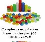Compteurs empilables translucides par 500 HT2585-25,90 € 