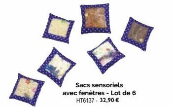sacs sensoriels  avec fenêtres - lot de 6 ht6137 - 32,90 € 