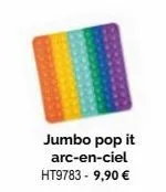 jumbo pop it arc-en-ciel ht9783 - 9,90 € 