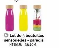 lot de 3 bouteilles sensorielles - paradis ht10188 - 38,90 € 