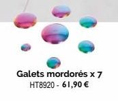 Galets mordorés x 7 HT8920 - 61,90 € 