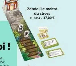 zenda: le maitre du stress ht8114 - 37,00 € 