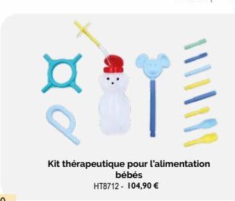 Do  Kit thérapeutique pour l'alimentation  bébés  HT8712 - 104,90 € 