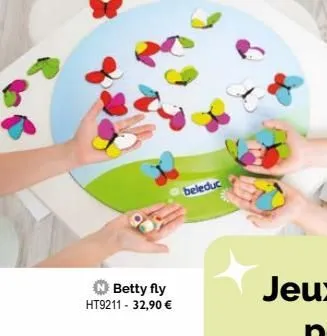 betty fly ht9211-32,90 €  beleduc 