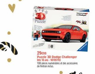 Puzzle  29€99  Puzzle 3D Dodge Challenger Dès 10 ans 18785193  108 pièces numérotées et des accessoires de finition inclus.  DODGE Chalogue 