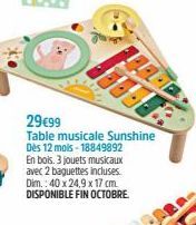 29€99  Table musicale Sunshine Dès 12 mois-18849892 En bois. 3 jouets musicaux avec 2 baguettes incluses Dim.: 40 x 24,9 x 17 cm. DISPONIBLE FIN OCTOBRE 