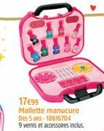 17€99 Mallette manucure  Des 5 ans-18616704 9 vernis et accessoires inclus. 