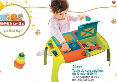 BABYsmile par Maxi Toys  44€99  Table de construction Dès 12 mois-18676747 30 pièces colorées incluses. Dim:66 x 38 x 32 cm. 
