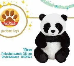 amiplush par maxi toys  19€99  peluche panda 38 cm dès la naissance - 18599923 