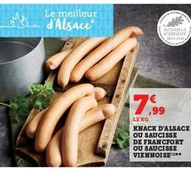 Le meilleur d'Alsace  DOYM  7,99  LENG  MEDAILLE D'ARGENT  KNACK D'ALSACE OU SAUCISSE DE FRANCFORT OU SAUCISSE VIENNOISE 
