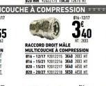 RACCORD DROIT MÅLE MULTICOUCHE A COMPRESSION 016-12/17 92012215 38402183 T #16-15/21 92812216 3640 2083 820-15/21 42912217584045 820-2027 92812235450458  816-12/17  340  MT:2000 