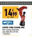 MEJIX  COUPE-TUBE CUIVRE PRO Accountractable pour tubes 83.335 mm 92014932 