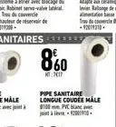 860  mt: 2017  pipe sanitaire longue coudee male 100mm pvc blanc  2000. 