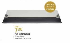 LUMITE  7090  Plat rectangulaire En porcelaine Dimensions: 34,5x21cm  CREATION EXCLUSIVE Casino 