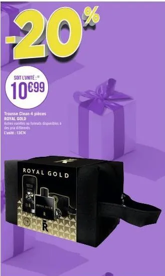 20*  soit l'unité :  10€99  trousse clean 4 pièces royal gold  autres varieties no formats disponibles à des prix différents l'unité: 13€74  royal gold  