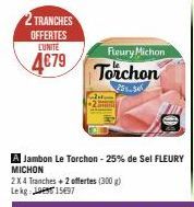 TRANCHES OFFERTES LUNITE  4€79  Fleury Michon  Torchon  251.56 