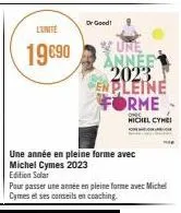 l'unite  19€90  dr good!  une annee 2023 pleine  forme  michel cymes 