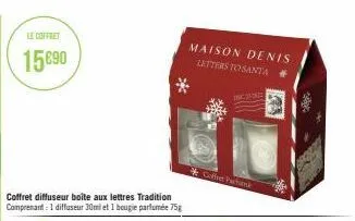 le coffret  15 €90  coffret diffuseur boîte aux lettres tradition comprenant: 1 diffuseur 30ml et 1 bougie parfumée 75g  maison denis letters to santa #  coffret pfant  23 