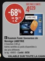 -68% 4€29  2⁰  LE  SOIT PAR 2 L'UNITE:  LABEYRIE  ENORVEGE 