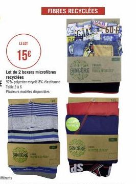 LE LOT  15€  SINCERE  FIBRES RECYCLÉES  741  GAA 60-6  SINCERE  ARBE  SINCERE  TWHEE SHEEN  centina 